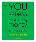 You Are a Badass at Making Money