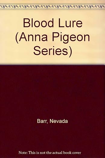 Blood Lure (Anna Pigeon)