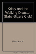 Kristy and the walking disaster