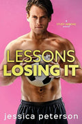 Lessons In Losing It
