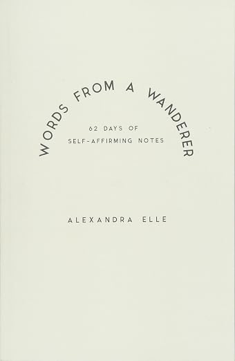 Words from a Wanderer