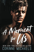 A Moment for Us