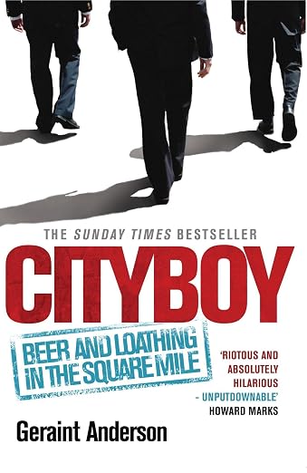 Cityboy:Beer and loathing in the square mile