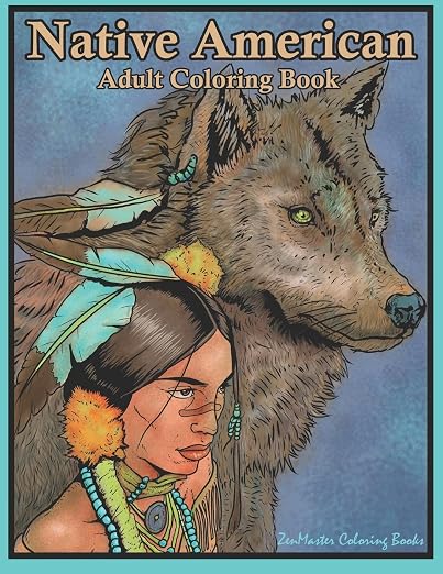 Native American Adult Coloring Book : Coloring Book for Adults Inspired By Native American Indian Cultures and Styles