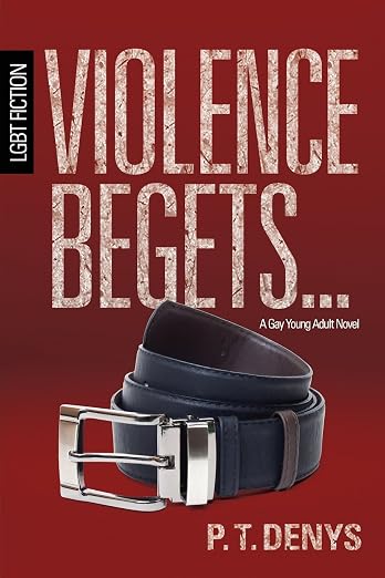 Violence Begets... : LGBT Fiction