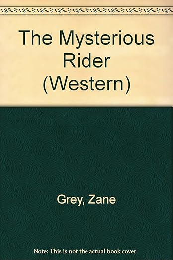 The mysterious rider