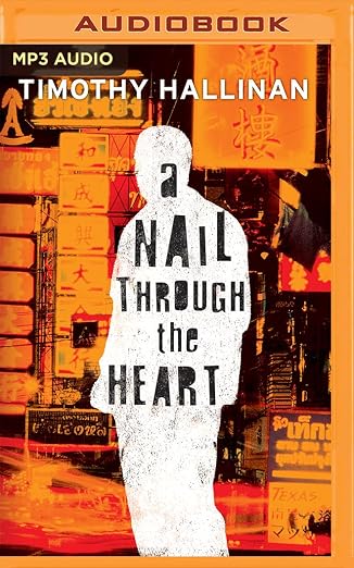 Nail Through the Heart, A