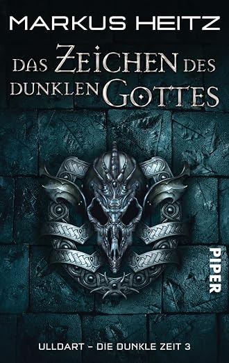 Die Dunkle Zeit 03. Das Zeichen des Dunklen Gottes
