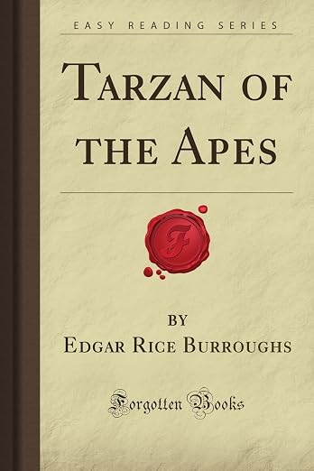 Tarzan of the Apes (Forgotten Books)