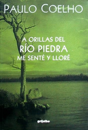 A Orillas Del Rio Piedra Me Sente Y Llore/on the Edge of Rio Piedra I Sat and Wept