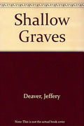 Shallow graves