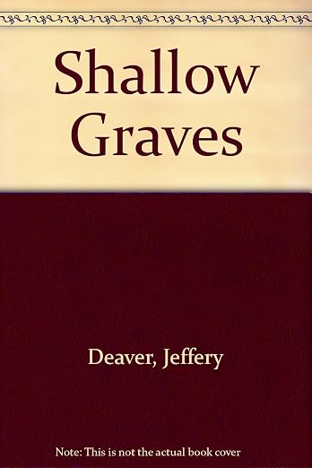 Shallow graves
