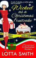 Wicked as a Christmas Fruitcake