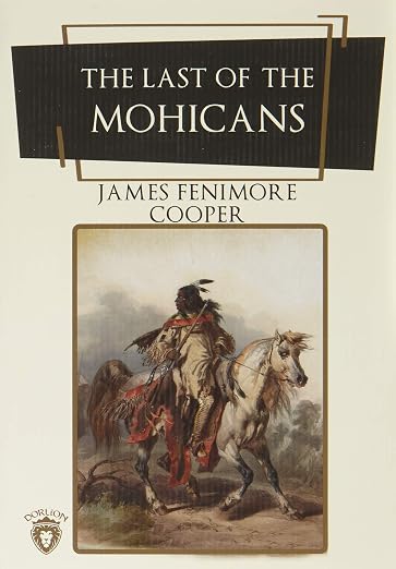 The Last Of The Mohicans