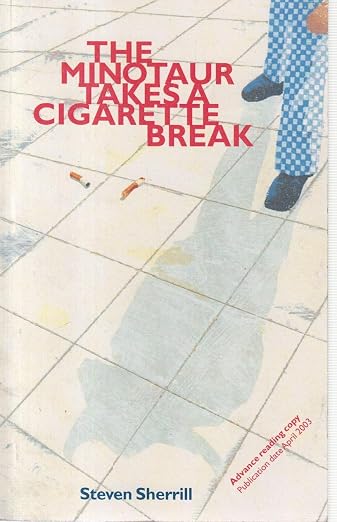 The Minotaur Takes a Cigarette Break