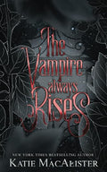 The Vampire Always Rises (Dark Ones) (Volume 11)