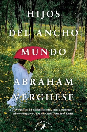 Hijos del ancho mundo / Cutting For Stone
