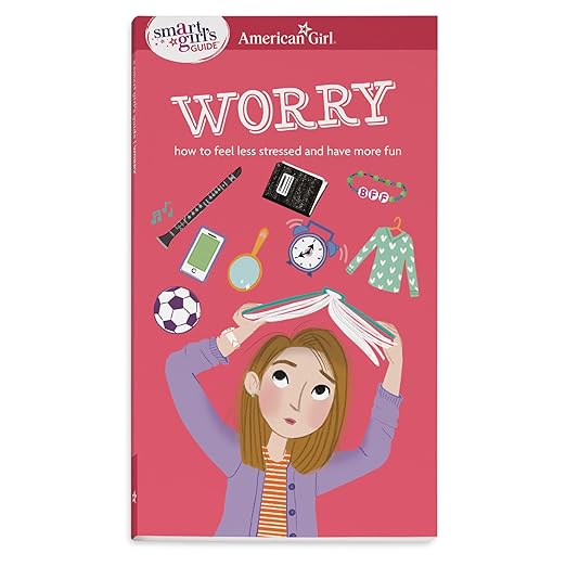 A smart girl's guide, worry