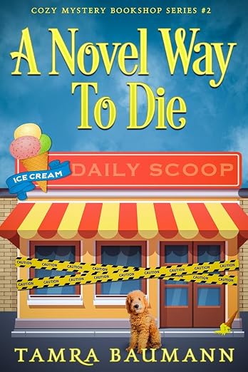 A Novel Way To Die (Cozy Mystery Bookshop Series)