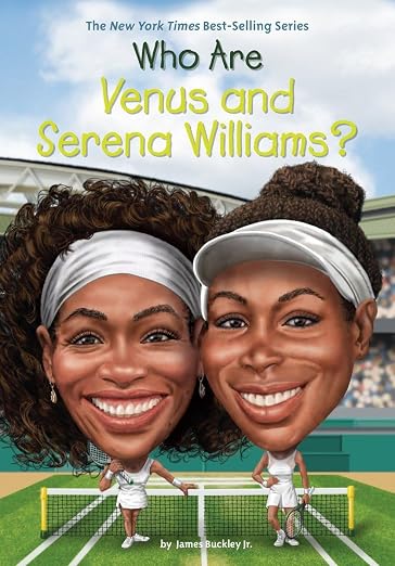 Who Are Venus and Serena Williams? (Who Was?)