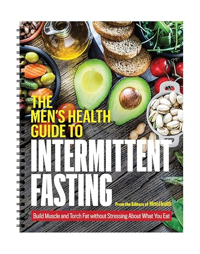 The Men's Health Guide to Intermittent Fasting