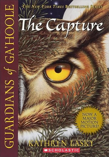 The Capture (Guardians of Ga'Hoole, Book 1)