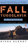 The fall of Yugoslavia