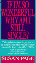 If I'm So Wonderful, Why Am I Still Single?