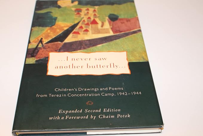 I Never Saw Another Butterfly