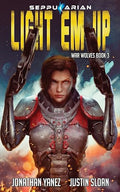 Light Em Up (War Wolves)