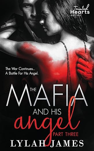 The Mafia And His Angel Part 3