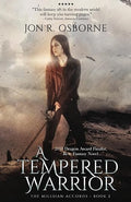 A Tempered Warrior (The Milesian Accords) (Volume 2)