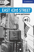 East 43rd Street Level 5 (Cambridge English Readers)