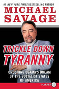 Trickle down tyranny