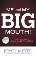 Me and My Big Mouth!