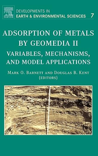 Adsorption of Metals by Geomedia II, Volume 7