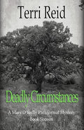 Deadly Circumstances - A Mary O'Reilly Paranormal Mystery