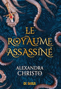 Le royaume assassiné