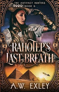 Rahotep's Last Breath