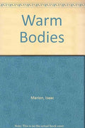 Warm bodies