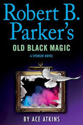Robert B. Parker's Old black magic