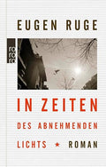 In Zeiten des abnehmenden Lichts