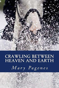 Crawling Between Heaven and Earth