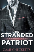The Stranded Patriot : Georgia Patriots Romance
