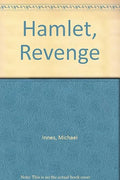 Hamlet, Revenge!