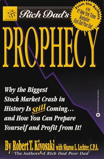 Rich Dad's Prophecy