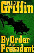 By order of the President