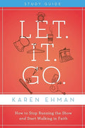 Let. It. Go. Study Guide with DVD