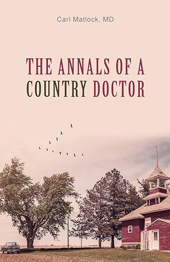 The Annals of a Country Doctor