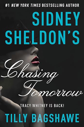 Sidney Sheldon's chasing tomorrow